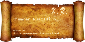 Kremmer Ruszlán névjegykártya